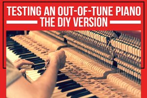 Read more about the article Testing An Out-Of-Tune Piano – The DIY Version